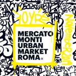 MercatoMonti Urban Market Roma